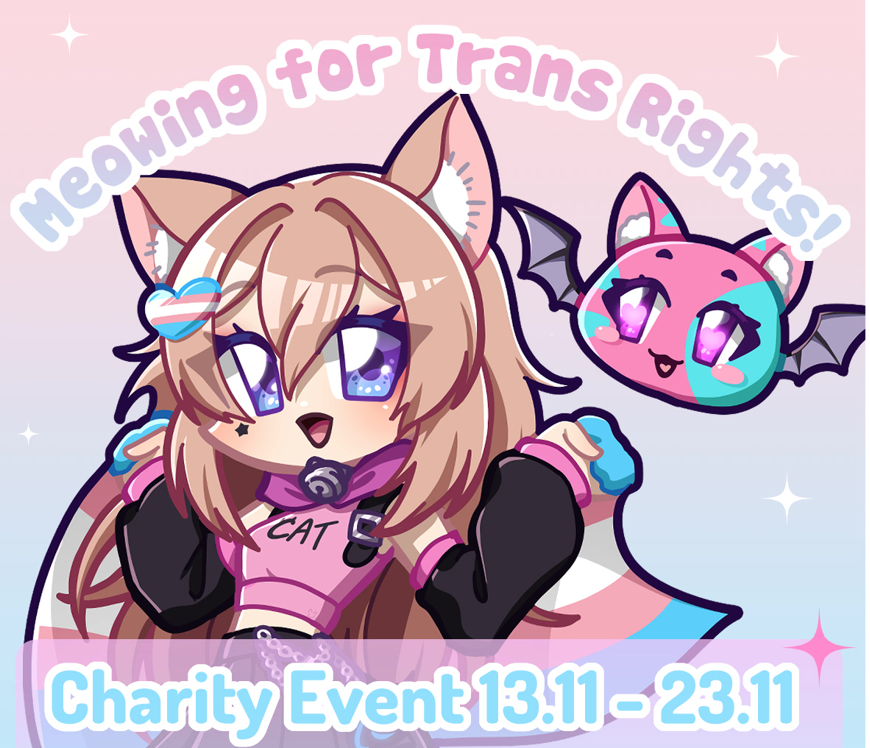 ✨CHARITY für Trans-Kinder-Netz e.V. ✨

🏳️‍⚧️ Meowing For Trans Rights! 🏳️‍⚧️

Please Help💜❗️❗️DONATION LINK: betterplace.org/de/fundraising…
  
➡️ Wo? - twitch.tv/nyuuniverse 

➡️ Wann?- 13.11 ab 17 Uhr 
       14.11-23.11 täglich von 12 Uhr bis Open End

#TransRightsAreHumanRights  (1/6)