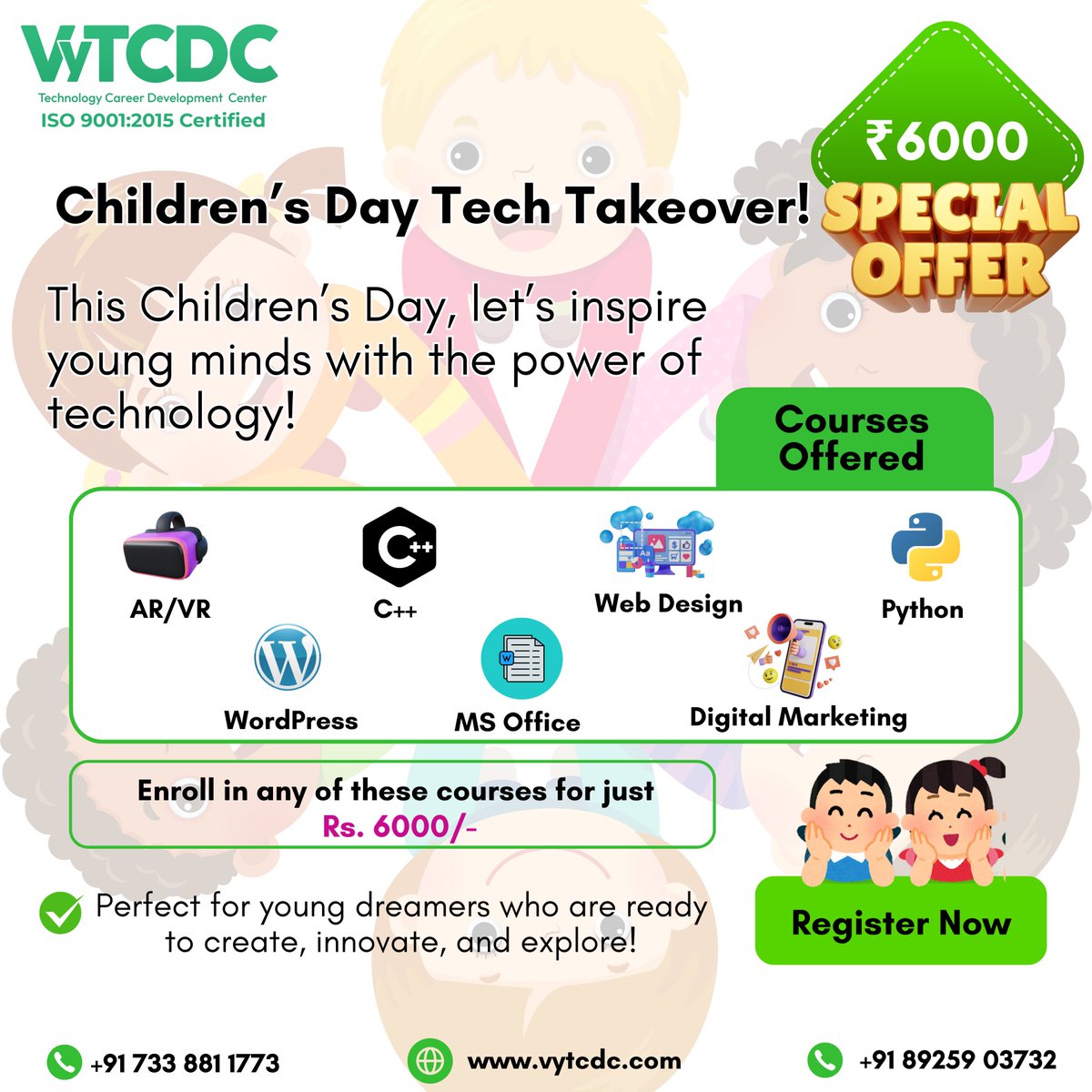 vytcdc's tweet image. Children’s Day Deal Alert!

Courses on offer:

Digital Marketing, C++, Web Design, Python, WordPress, MS Office, AR/VR.

Enroll in any of these courses for just ₹6000/-

Limited seats, so hop on this tech train before it leaves!

#vytcdc #ChildrensDayDeals #TechLearning