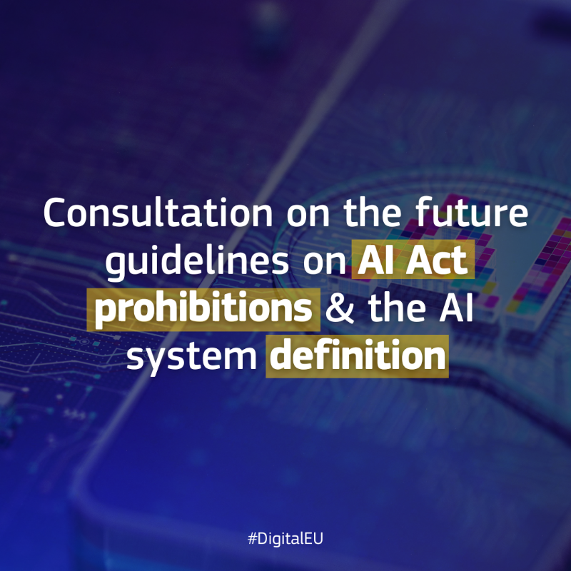 DigitalEU's tweet photo. Submit your input that will feed into guidelines on AI system definition &amp; AI practices that pose unacceptable risks under the #AIAct.

Share your views by 11 December ↓