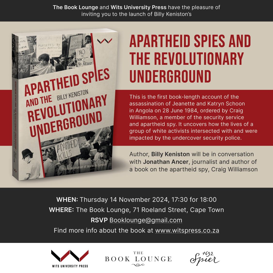 Wits University Press (@witspress) on Twitter photo CAPE TOWN! Book Launch on Thurs 14th Nov <a href="/book_lounge/">The Book Lounge</a>. Join authors Billy Keniston and Jonathan Ancer discussing a new book on the assassination of Jeanette Schoon and how the lives of a group of white activists intersected with & were impacted by the undercover security police. CAPE TOWN! Book Launch on Thurs 14th Nov <a href="/book_lounge/">The Book Lounge</a>. Join authors Billy Keniston and Jonathan Ancer discussing a new book on the assassination of Jeanette Schoon and how the lives of a group of white activists intersected with & were impacted by the undercover security police.