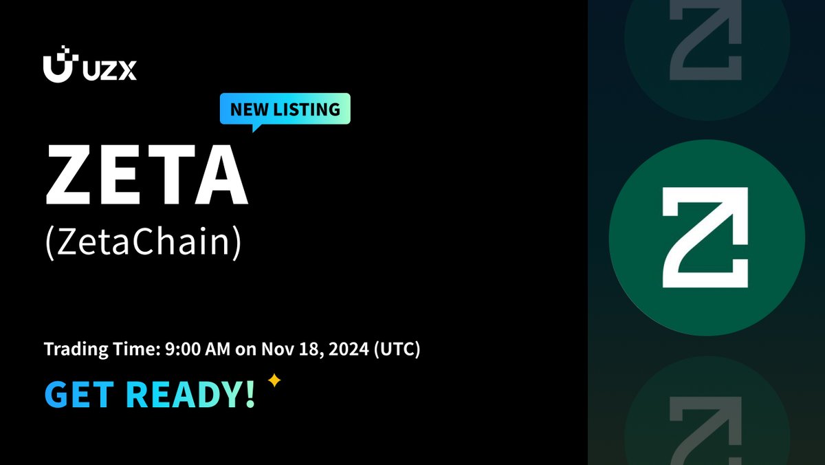 🔥 #UZXListing $ZETA (ZetaChain) will get listed on #UZX soon. @zetablockchain

• Deposit Time: 8:00 on Nov 18, 2024 (UTC)
• Trading Time: 9:00 on Nov 18, 2024 (UTC)
• Withdrawal Time: 9:00 Nov 18, 2024 (UTC)

Get Ready for Trade: uzx.com/#/exchange/zet…

👉 Details: