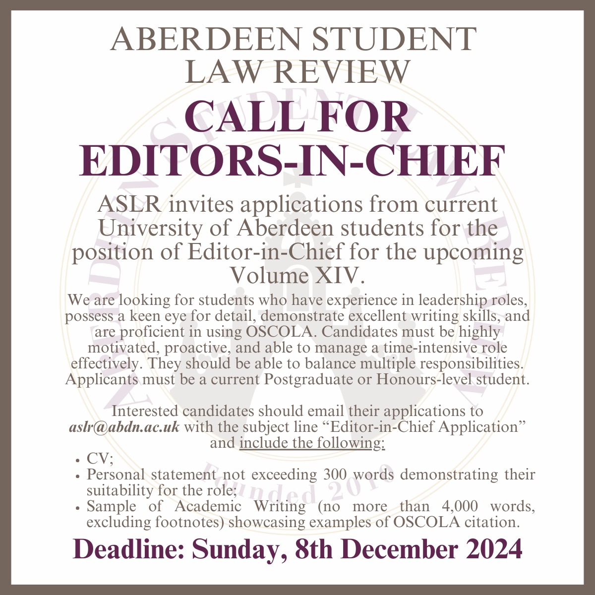 As we approach the final stages of publishing Volume 13, we are now seeking Editors-in-Chief to lead Volume 14 of ASLR. Please contact aslr@abdn.ac.uk if you have any questions. 

#legalresearch #studentlawreview #aberdeenuniversity <a href="/AberdeenUniLaw/">Aberdeen Law School</a>