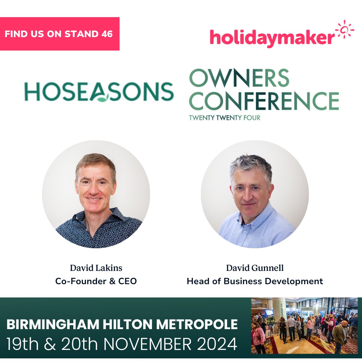 Holidaymaker (@holidaymakerapp) on Twitter photo We are exhibiting at the <a href="/Hoseasons/">Hoseasons</a> Conference 2024 at the Hilton Birmingham Metropole!
Find us on stand number 46, where our Co-founder David Lakins and Head of Business Development David Gunnell, will be happy to have a chat.
#HosConf24 #Holidaymaker #UKHospitality We are exhibiting at the <a href="/Hoseasons/">Hoseasons</a> Conference 2024 at the Hilton Birmingham Metropole!
Find us on stand number 46, where our Co-founder David Lakins and Head of Business Development David Gunnell, will be happy to have a chat.
#HosConf24 #Holidaymaker #UKHospitality