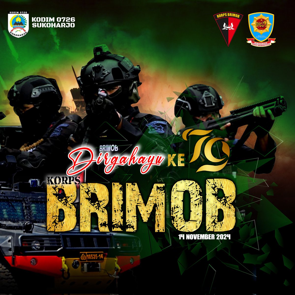 HUMASKODIMSKH's tweet image. *DIRGAHAYU KORPS BRIMOB*
Brimob Presisi Menuju Indonesia Maju
. 
. 
. 
@TNIADMengabdiDanMembangunBersamaRakyat
@humaskorpsbrimob

#kasad 
#panglima_tni 
#puspentni 
#dispenad 
#babinsa 
#korem074wrt_solo 
#tniad #tni #tni_ad #pendim0726  #pembinaan_teritorial #kodim_sukoharjo