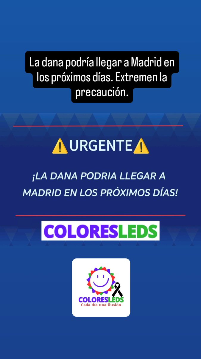 ColoresLEDS's tweet image. La dana podría llegar a Madrid en los próximos días. Extremen la precaución.

#DANA #riesgos #inundaciones