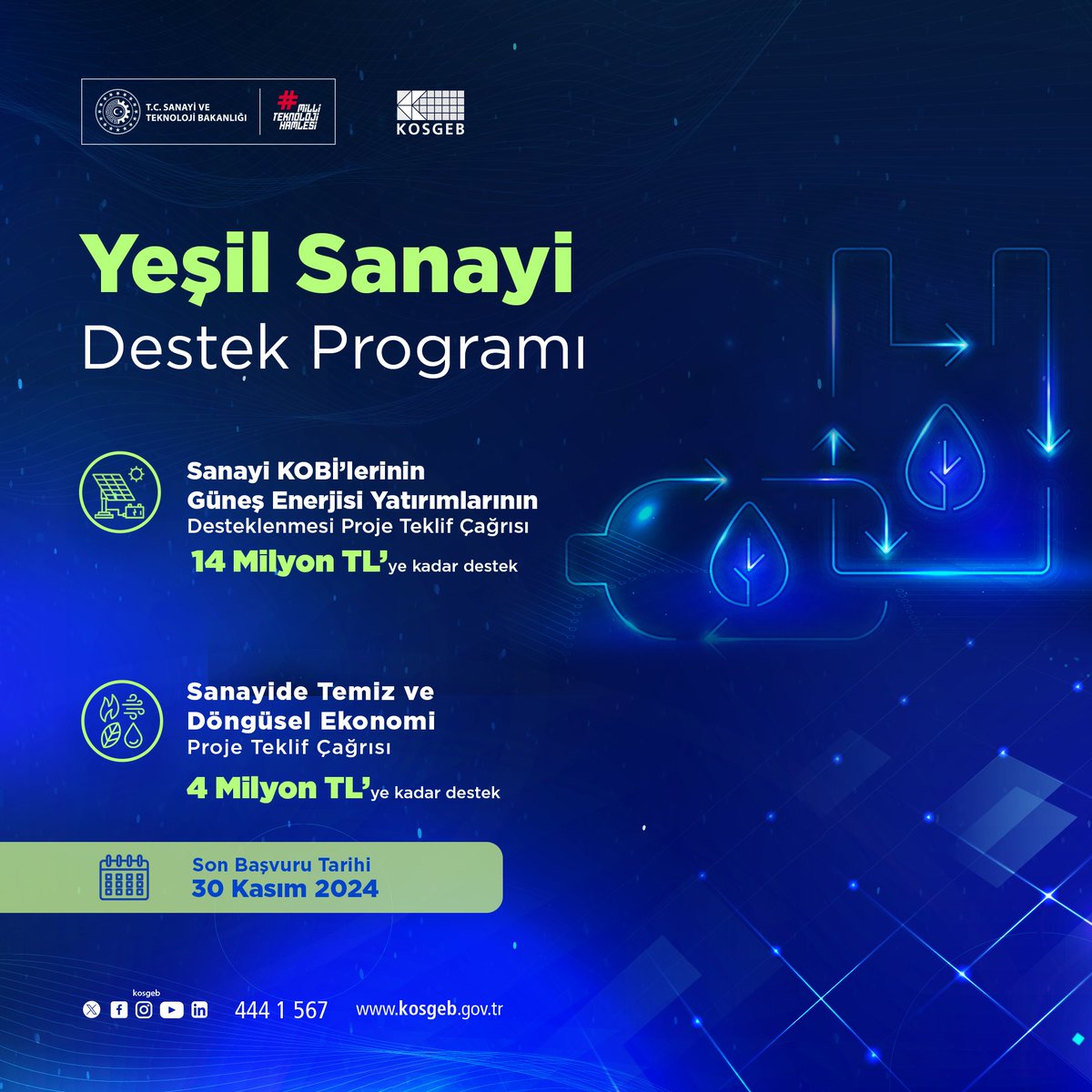 Kosgeb's tweet photo. YEŞİL SANAYİYE DESTEK, GELECEĞE YATIRIM! 🌏

Sanayi KOBİ'lerine yönelik Yeşil Sanayi Destek Programı ile çevre dostu projelerinizi destekliyoruz. 🌱

☀️ Güneş Enerjisi Yatırımları için 1⃣4⃣ milyon TL’ye kadar,

♻️ Temiz ve Döngüsel Ekonomi projelerine 4⃣ milyon TL’ye kadar destek sağlıyoruz.

📅 Son başvuru 👉 30 Kasım

#KOSGEBYanında 💫