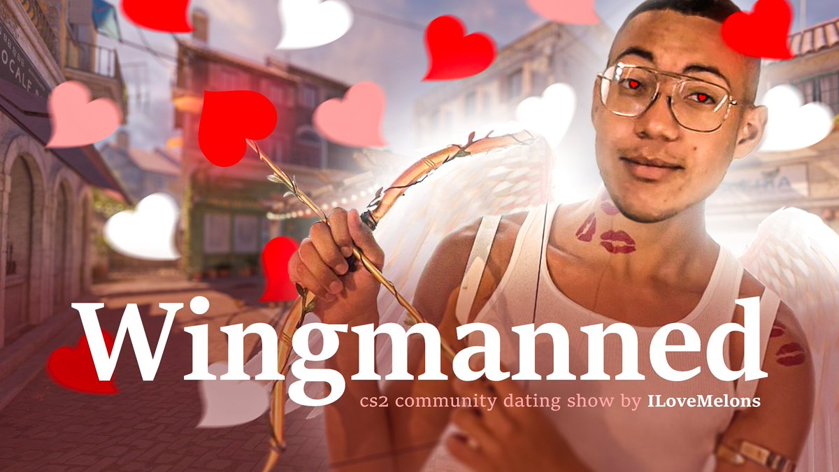 💘 Announcing Wingmanned 💘 

a CS2 Wingman Tournament meets Speed Dating, broadcasted live at twitch .tv/ilovemelons_ ♥️

🔥 8 men &amp; 8 women
😈 Speed dating 
 ♥️   Wingman matches as couples 
📌 Sat 16 November 8PM CET 

Who's going to find real love through CS2?