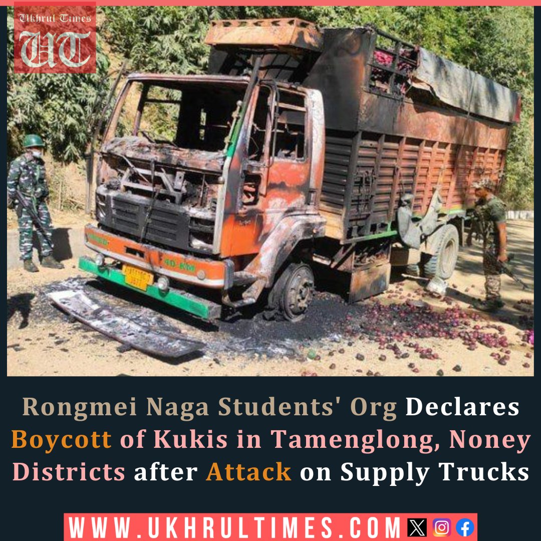 #BreakingNews: The #Rongmei #Naga Students' Organization (RNSOM) has issued a strong condemnation of a recent attack on supply trucks in #NationalHighway-37, bound for #Noney and #Tamenglong districts, allegedly by armed #Kukimilitants. In a statement, the RNSOM detailed the
