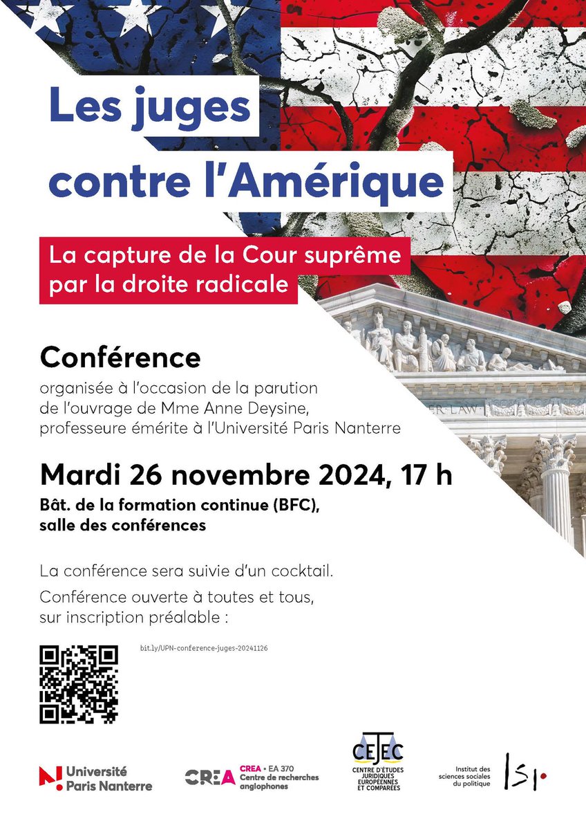 [Évènement] Venez assister à la conférence organisée à l’occasion de l’ouvrage
d’Anne Deysine « Les juges contre l’Amérique. La capture de la Cour suprême par la
droite radicale »
Conférence sur inscription, pour plus d’information : cejec.parisnanterre.fr/evenements/les…