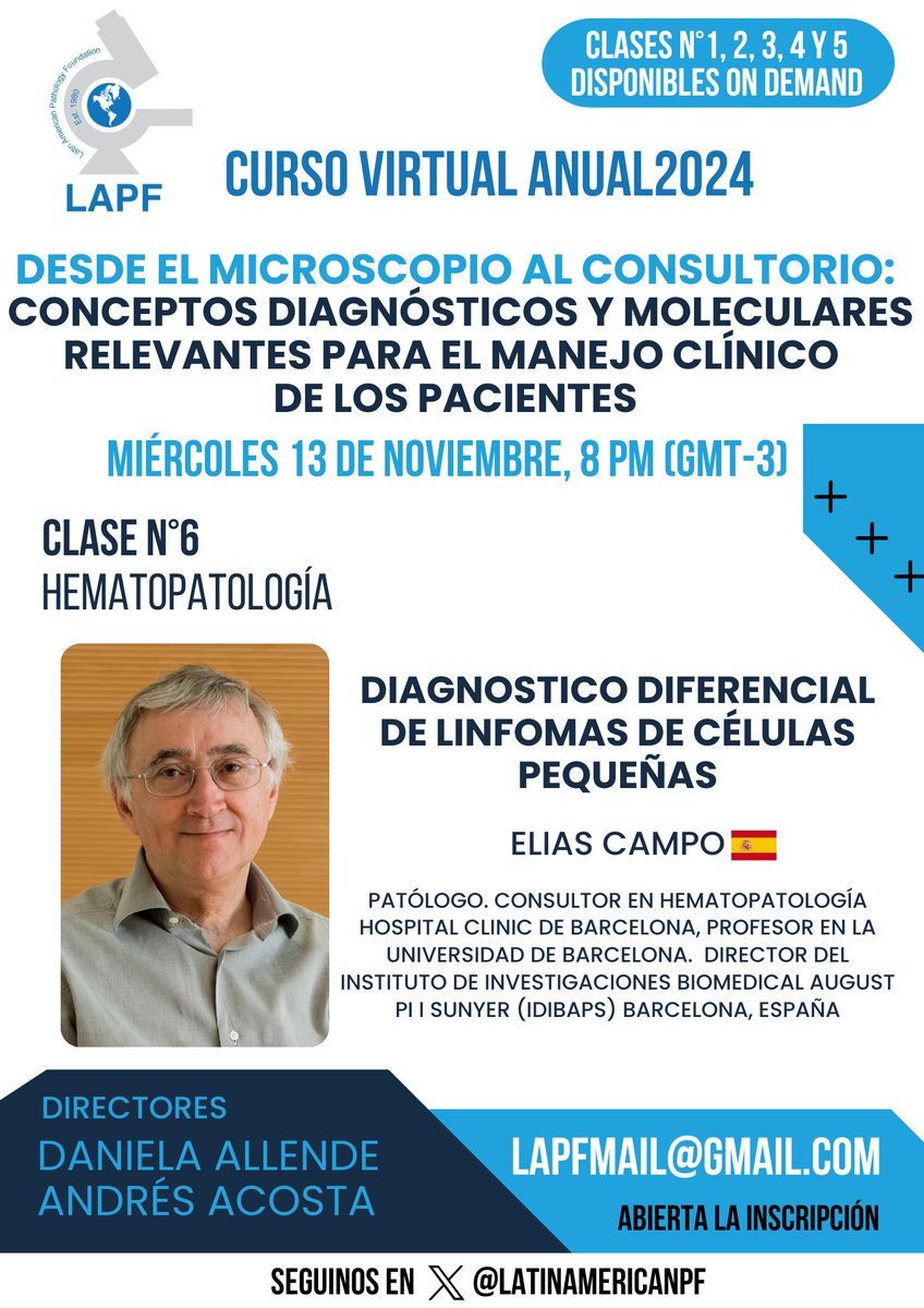 LAPF Patología (@latinamericanpf) on Twitter photo 📌No te pierdas hoy, miércoles 13 de noviembre, 8 pm Arg/Uru (GMT-3) #cursovirtualLAPF clase N°6: Hematopatología- Dr. Elías Campo.
¡Te esperamos!
<a href="/Allende_DS/">Daniela Allende, MD MBA</a> <a href="/Andres_M_Acosta/">Andres Martin Acosta (Andy)</a> <a href="/Andres_Matoso/">Andres Matoso</a>
<a href="/CPHpath/">Carlos Parra-Herran MD</a> <a href="/MarcosLepeMD/">Marcos Lepe, MD</a> <a href="/DrMedeirosPath/">Fabiola Medeiros, MD</a> 📌No te pierdas hoy, miércoles 13 de noviembre, 8 pm Arg/Uru (GMT-3) #cursovirtualLAPF clase N°6: Hematopatología- Dr. Elías Campo.
¡Te esperamos!
<a href="/Allende_DS/">Daniela Allende, MD MBA</a> <a href="/Andres_M_Acosta/">Andres Martin Acosta (Andy)</a> <a href="/Andres_Matoso/">Andres Matoso</a>
<a href="/CPHpath/">Carlos Parra-Herran MD</a> <a href="/MarcosLepeMD/">Marcos Lepe, MD</a> <a href="/DrMedeirosPath/">Fabiola Medeiros, MD</a>