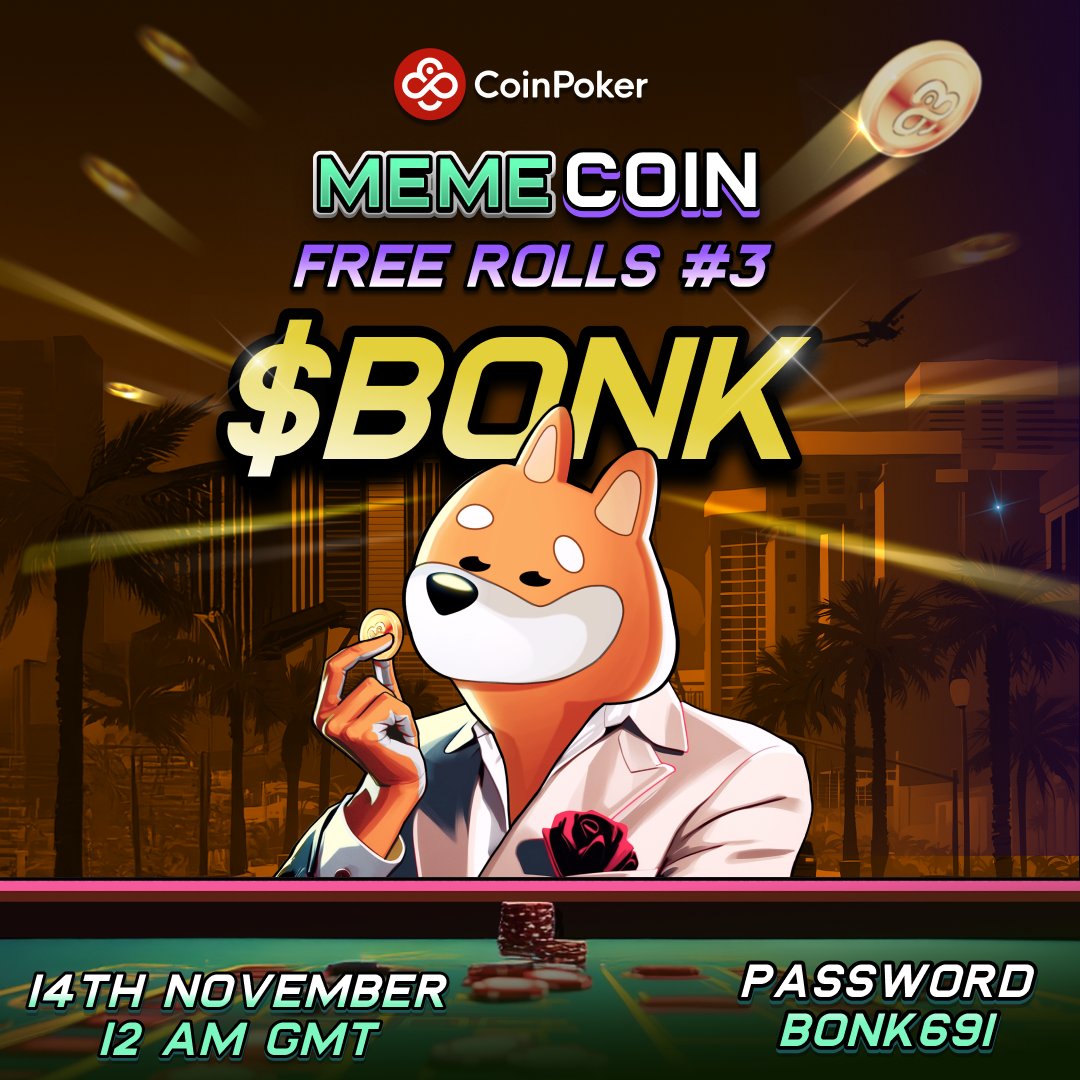Introducing the 3rd Meme Millions Freeroll featuring @bonk_inu! ✨ Sign up  on CoinPoker and join the $BONK #memecoin tournament for FREE, with a shot  at winning a share of $2,500 in BONK!
