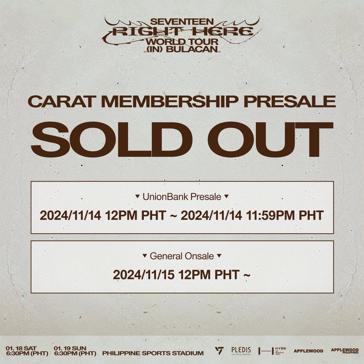 CARATs! 💎 We truly appreciate your overwhelming support!
Tickets of the SEVENTEEN [RIGHT HERE] WORLD TOUR IN BULACAN,
during the CARAT MEMBERSHIP PRESALE are officially SOLD OUT! 🎉
If you didn’t grab your tickets yet, no worries! 🎟️ 
There’s still a chance with the UnionBank
