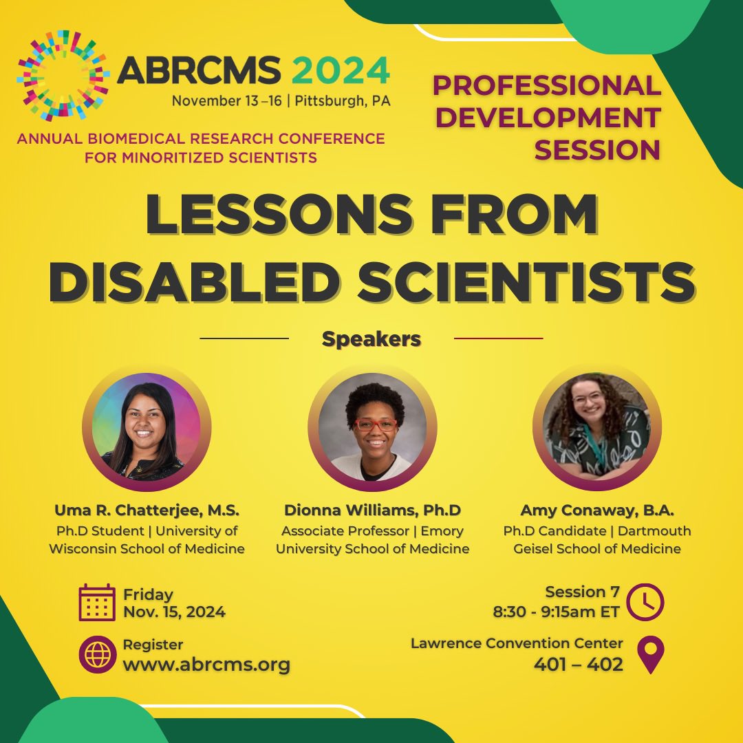 Can’t wait for our #ABRCMS2024 professional development session - “Lessons From Disabled Scientists” - with myself, <a href="/DWWilliamsLab/">Dionna Williams, PhD Lab</a>, &amp; Amy Conaway🎗️🥼 Come join us!

🗓️ Fri. 11/15
⏱️ 8:30-9:15am
📍401-402

You can attend <a href="/ABRCMS/">ABRCMS</a> in-person AND virtually 👉 abrcms.org