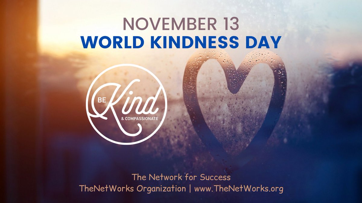 tnworg's tweet photo. Today, November 13, is World Kindness Day.

World Kindness Day is a global day that promotes the importance of being kind to yourself, to each other, and to the world.

#worldkindnessday https://t.co/oawHlpqZ48