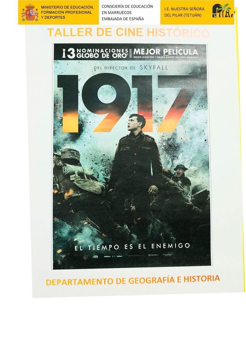 Disfruta del cine para vivir la historia; disfruta de la historia y conoce el cine. Aprovecha el Taller de #cinehistorico organizado por el departamento de Geografía e Historia. Este jueves 1917 nos acerca a la Gran Guerra.  #centrosespañolesmarruecos #accióneducativaexterior