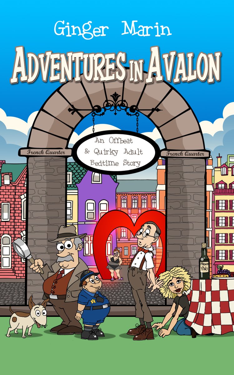 Ginger_Marin's tweet photo. FREE #Kindle today "Adventures in Avalon: An Offbeat &amp; Quirky Adult Bedtime Story" for wacky humor that's NOT politically correct. Cartoon characters, detectives. #kindlebooks #humor #absurdist #detectives 
https://t.co/rvP8G5GJaz https://t.co/C4LsZnLjzb