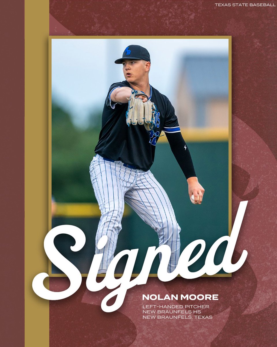 Texas State Baseball (@txstatebaseball) on Twitter photo 📝
Welcome to #SlamMarcos, <a href="/Nolanthelefty/">Nolan Moore</a>!
⚾️: LHP
📍: New Braunfels, Texas
🏫: New Braunfels HS
#EatEmUp 📝
Welcome to #SlamMarcos, <a href="/Nolanthelefty/">Nolan Moore</a>!
⚾️: LHP
📍: New Braunfels, Texas
🏫: New Braunfels HS
#EatEmUp