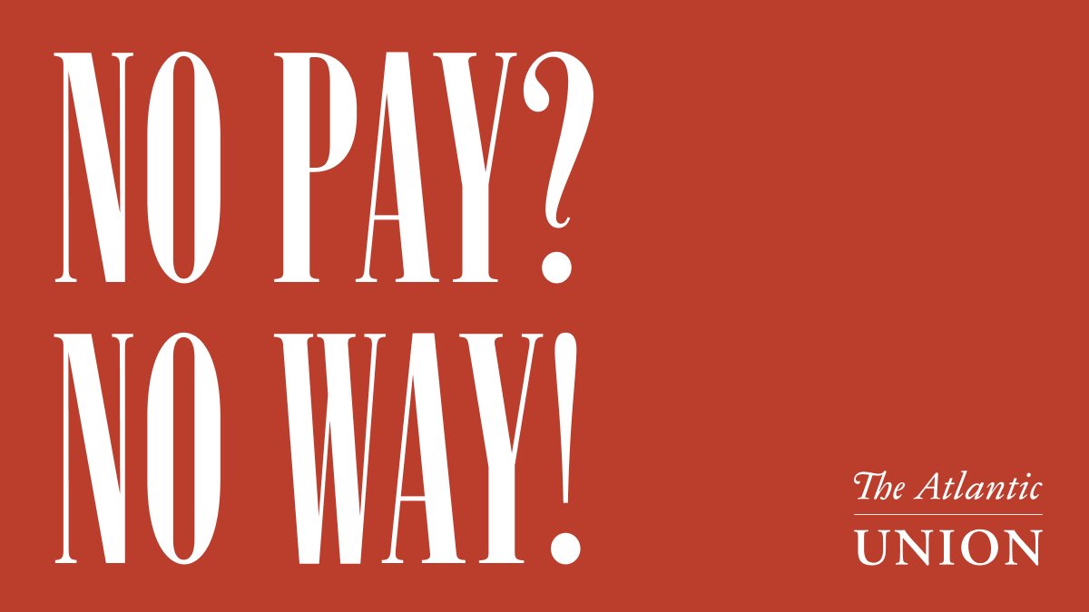 The Atlantic Union (@theatlunion) on Twitter photo NO PAY? NO WAY!: Yesterday morning, <a href="/TheAtlantic/">The Atlantic</a> management threatened to hold our annual raises hostage while they drag their feet in negotiations. Workers will have year-end reviews but receive no wage increase until we have a contract. (1 of 3) NO PAY? NO WAY!: Yesterday morning, <a href="/TheAtlantic/">The Atlantic</a> management threatened to hold our annual raises hostage while they drag their feet in negotiations. Workers will have year-end reviews but receive no wage increase until we have a contract. (1 of 3)