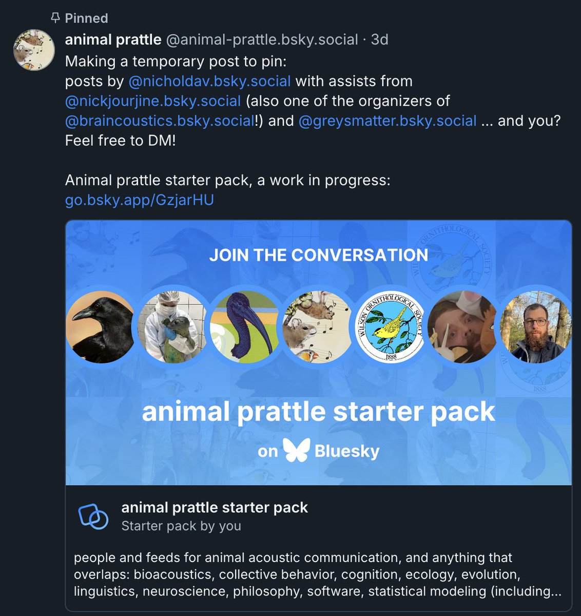 Animal Prattle (@animal_prattle) on Twitter photo We've made lots of friends on Blu*sky in the past 2 days, incl <a href="/DMennill/">Dan Mennill</a> <a href="/MathevonNicolas/">Nicolas Mathevon @nicolasmathevon.bsky.social</a> <a href="/xenocanto/">xeno-canto</a>
Added them to our starter pack with folx like <a href="/TessaRhinehart/">Tessa Rhinehart</a> <a href="/BerthetMelissa/">Mélissa Berthet</a> <a href="/matspike/">Matt Spike</a> <a href="/BorneanGibbons/">Dena J. Clink</a> <a href="/pantamallion/">Arnav Raha</a> <a href="/MasYoungblood/">Mason Youngblood</a>
We'd love to add you, please RT!
🧵1/4 We've made lots of friends on Blu*sky in the past 2 days, incl <a href="/DMennill/">Dan Mennill</a> <a href="/MathevonNicolas/">Nicolas Mathevon @nicolasmathevon.bsky.social</a> <a href="/xenocanto/">xeno-canto</a>
Added them to our starter pack with folx like <a href="/TessaRhinehart/">Tessa Rhinehart</a> <a href="/BerthetMelissa/">Mélissa Berthet</a> <a href="/matspike/">Matt Spike</a> <a href="/BorneanGibbons/">Dena J. Clink</a> <a href="/pantamallion/">Arnav Raha</a> <a href="/MasYoungblood/">Mason Youngblood</a>
We'd love to add you, please RT!
🧵1/4
