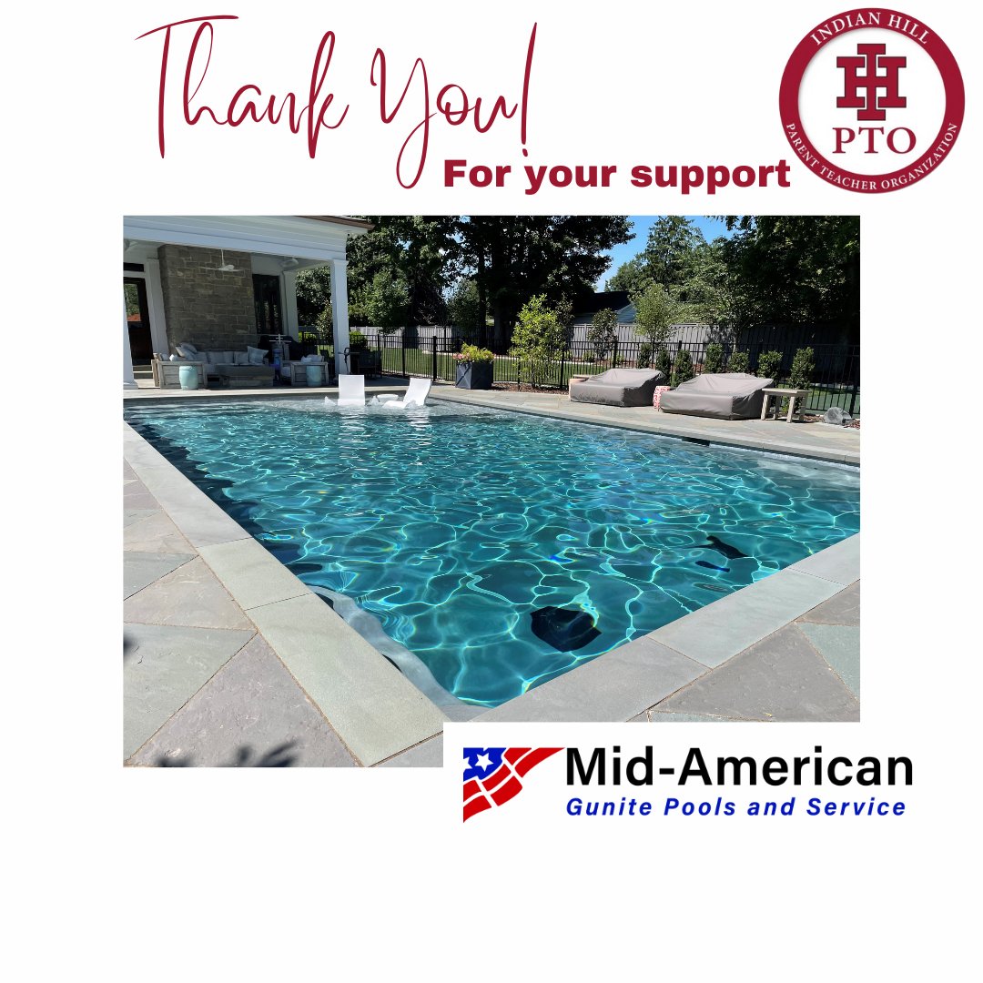Thank you to Mid-American Pools for their support of our IH PTO! 
Mid-American Pools is the go-to business when it comes to building, servicing or renovating gunite pools in the Indian Hill area and beyond. Learn more at midamericanpools.com.