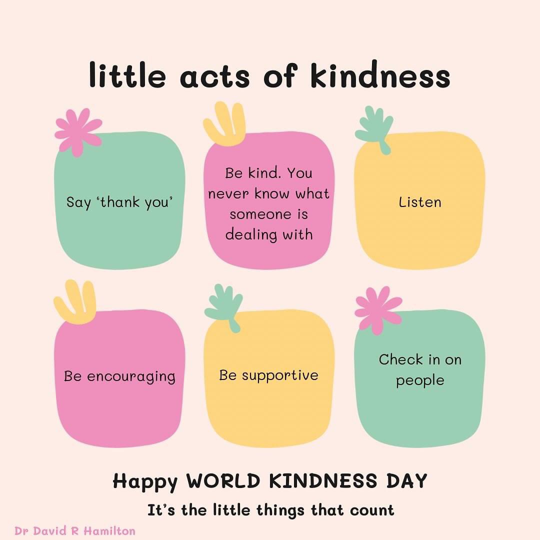 Happy world kindness day! 
Below…. all free and easy acts of kindness, all definitely enough to change someone’s day. Be kind 💛