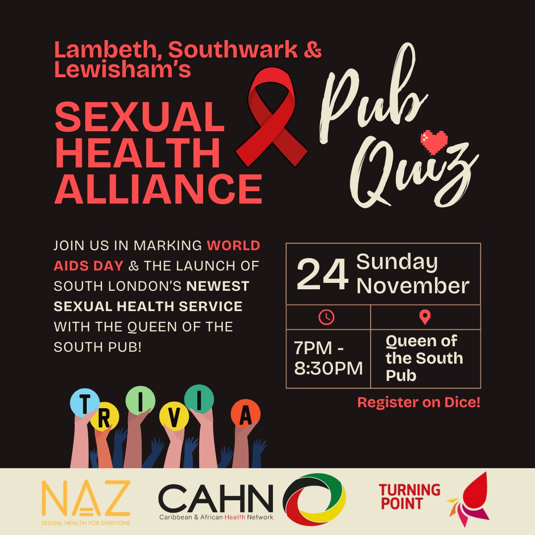 NAZ (@nazprojectldn) on Twitter photo Mark #WorldAIDSDay and celebrate our new sexual health services for Lambeth, Southwark & Lewisham!
Naz, <a href="/TurningPointUK/">Turning Point - Social Enterprise 💙</a> and <a href="/cahn_uk/">Caribbean & African Health Network</a> are hosting two events at Queen of the South Pub. First up—a pub quiz to test your sexual health knowledge! Stay tuned for event #2! Mark #WorldAIDSDay and celebrate our new sexual health services for Lambeth, Southwark & Lewisham!
Naz, <a href="/TurningPointUK/">Turning Point - Social Enterprise 💙</a> and <a href="/cahn_uk/">Caribbean & African Health Network</a> are hosting two events at Queen of the South Pub. First up—a pub quiz to test your sexual health knowledge! Stay tuned for event #2!