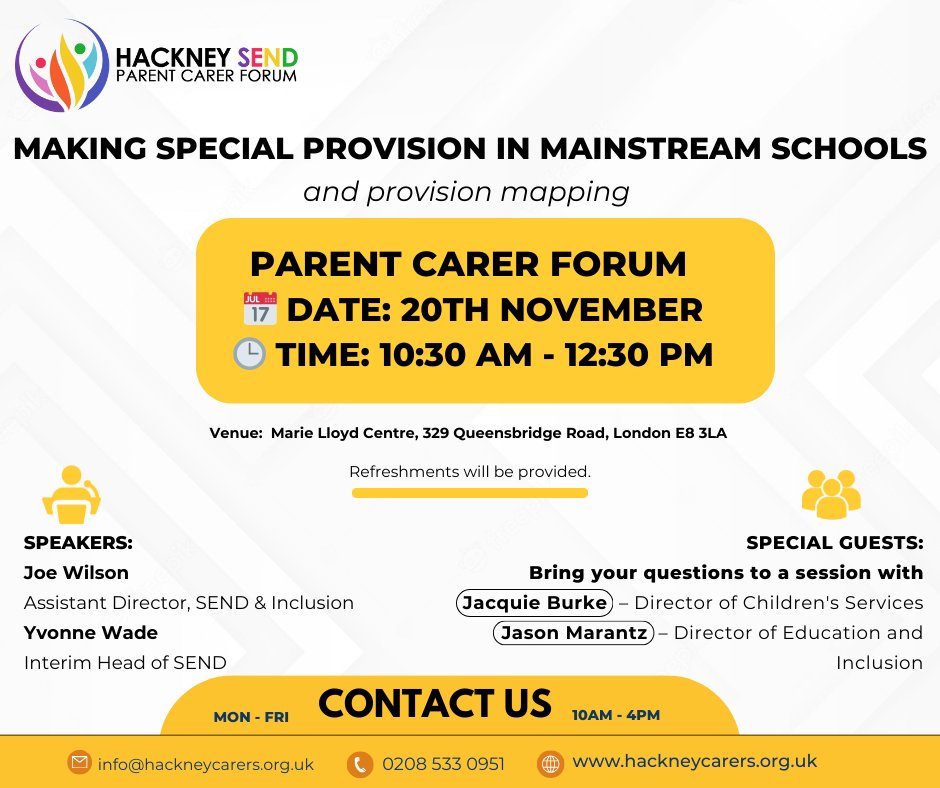 Hackney SEND Parent Carer Forum is hosting a Parent Carer Forum focusing on "Making Special Provision in Mainstream Schools &amp; Provision Mapping."

📅 Date: Monday, 20th November  
⏰ Time: 10:30 AM - 12:30 PM  
📍 Venue: Marie Lloyd Centre, 329 Queensbridge Road, London E8 3LA
