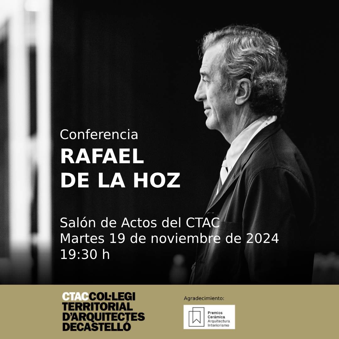 Con motivo de su visita a Castellón para presidir el jurado de los Premios Cerámica, visitará el CTAC para impartir una conferencia el arquitecto Rafael de la Hoz.
📆 Martes 19 de noviembre
🕜 19:30 h
📍 Salón de Actos CTAC
ℹ️ ov.ctac.es/r/190