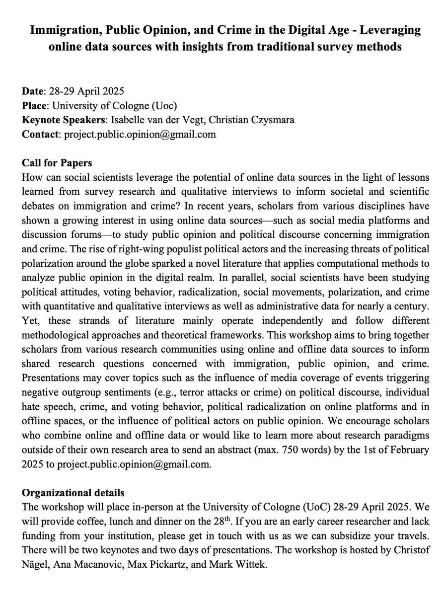 Mark Wittek (@mark_wittek) on Twitter photo Join us for a workshop on Immigration, Public Opinion, and Crime in the Digital Age with a focus on combining online and offline data <a href="/ISS_UniCologne/">Institute of Sociology and Social Psychology</a> April 28/29 2025 with two great keynotes by Christian Czymara and Isabelle van der Vegt @Isabellevdv, call is below, pls share. Join us for a workshop on Immigration, Public Opinion, and Crime in the Digital Age with a focus on combining online and offline data <a href="/ISS_UniCologne/">Institute of Sociology and Social Psychology</a> April 28/29 2025 with two great keynotes by Christian Czymara and Isabelle van der Vegt @Isabellevdv, call is below, pls share.