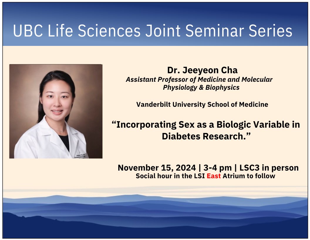 ResearchonWH's tweet image. Join the UBC Life Sciences Joint Seminar with Dr. Jeeyeon Cha from Vanderbilt University as she explores “Incorporating Sex as a Biologic Variable in Diabetes Research.” 

📅 Nov 15, 2024
🕒 3-4 PM
📍 LSC3

Don&apos;t miss this insightful event! #SGBA #AcademicTalks