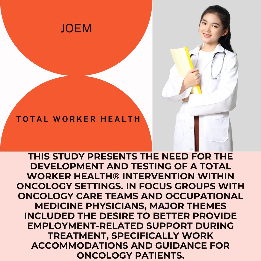 Engaging Oncology and Occupational Medicine to Inform Design of a Total Worker Health® Intervention to Address Employment, Financial, and Well-being Outcomes in Cancer Survivors
Tenney, Liliana DrPH, MPH;  et. al. 
JOEM 66(11):p e537-43, Nov 2024
journals.lww.com/joem/fulltext/…
#JOEM