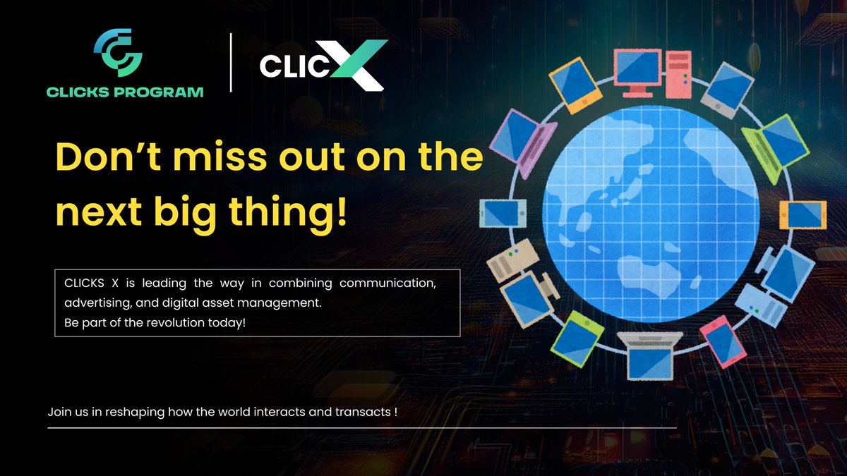 ClicksProgram's tweet image. 🔔 Don’t miss out on the next big thing !

CLICKS X is leading the way in combining communication, advertising, and digital asset management.

Be part of the revolution today! 🌟

#DigitalInnovation #CLICKSX #FutureReady #Clickstoken #BNB #Defi #Blockchain #CDAO #Web3 #Airdrop…