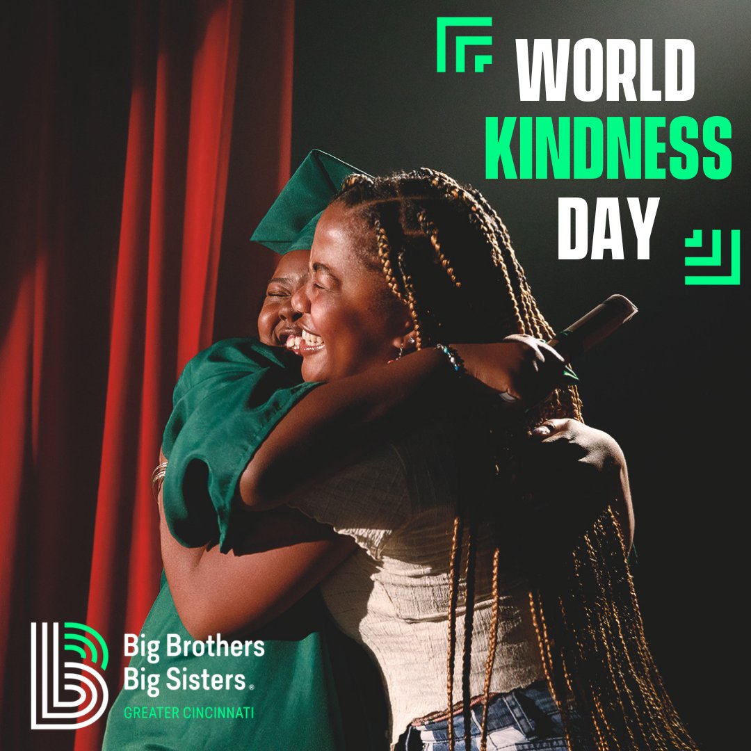 Today is #WorldKindnessDay! 

At Big Brothers Big Sisters of Greater Cincinnati, we believe in the power of mentorship to change lives and strengthen our community. Kindness is at the heart of every Big and Little match, fostering growth, support, and a brighter future for all.