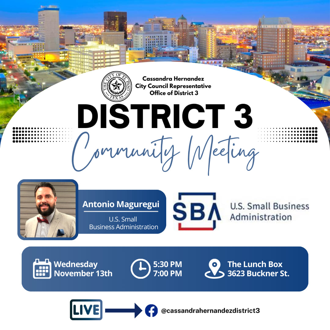 Join us THIS EVENING at our District 3 Community Meeting.

Wednesday, November 13, 2024, at 5:30 P.M. at The Lunch Box 3623 Buckner St.

Guest Speaker: Antonio Maguregui
U.S. Small Business Administration 

Meeting will be LIVE on Facebook.