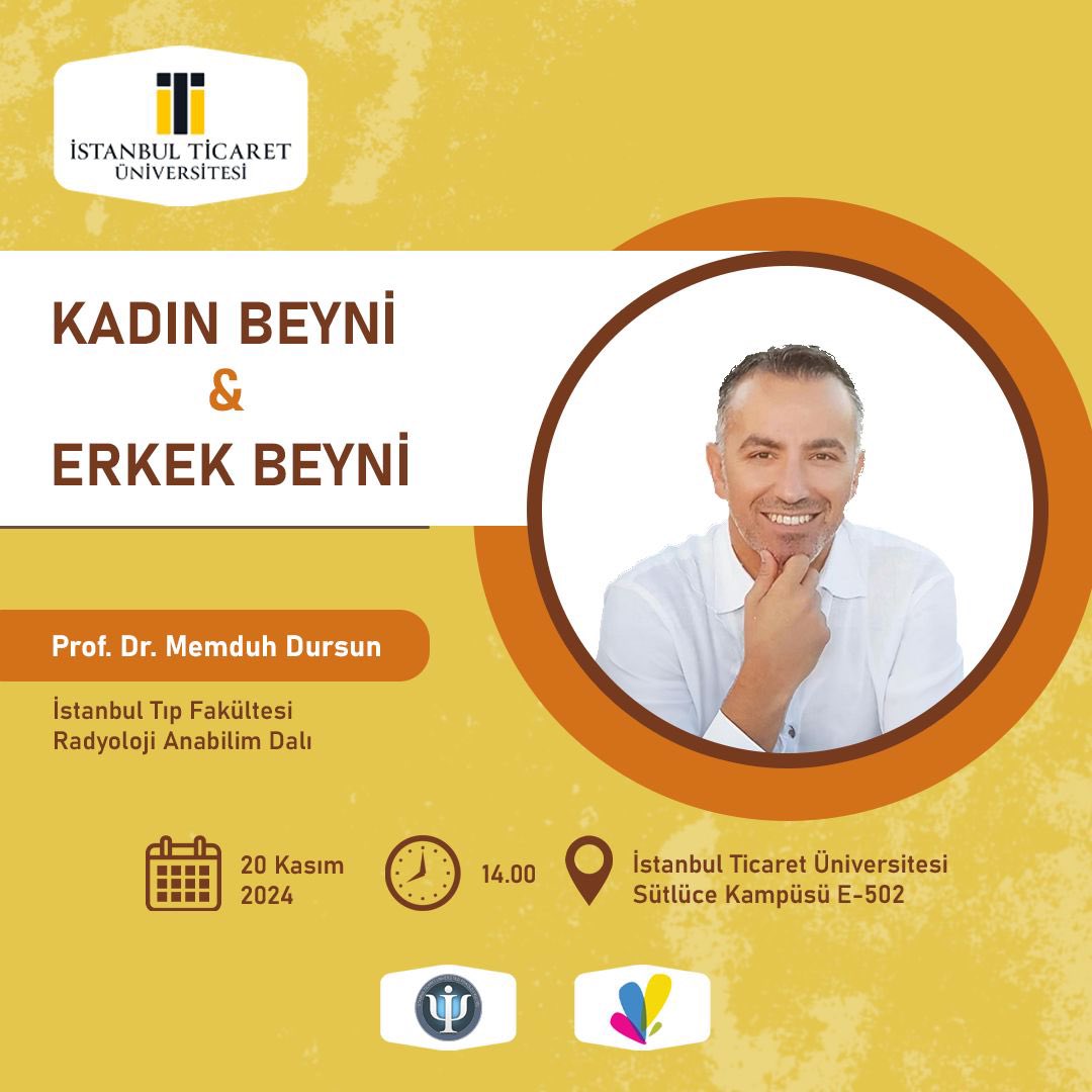 girisimTic's tweet photo. Harika bir etkinlikle karşınızdayız! 🎈
“Kadın / Erkek Beyni” konusunu Prof. Dr. Memduh Dursun ele alacak. Beyin yapıları ve cinsiyetler arasındaki farkları ele alacak.
Tarih: 20 Kasım 2024
Saat: 14:00
Yer: İstanbul Ticaret Üniversitesi, Sütlüce Kampüsü, E-502 https://t.co/E9eGQZhvgn