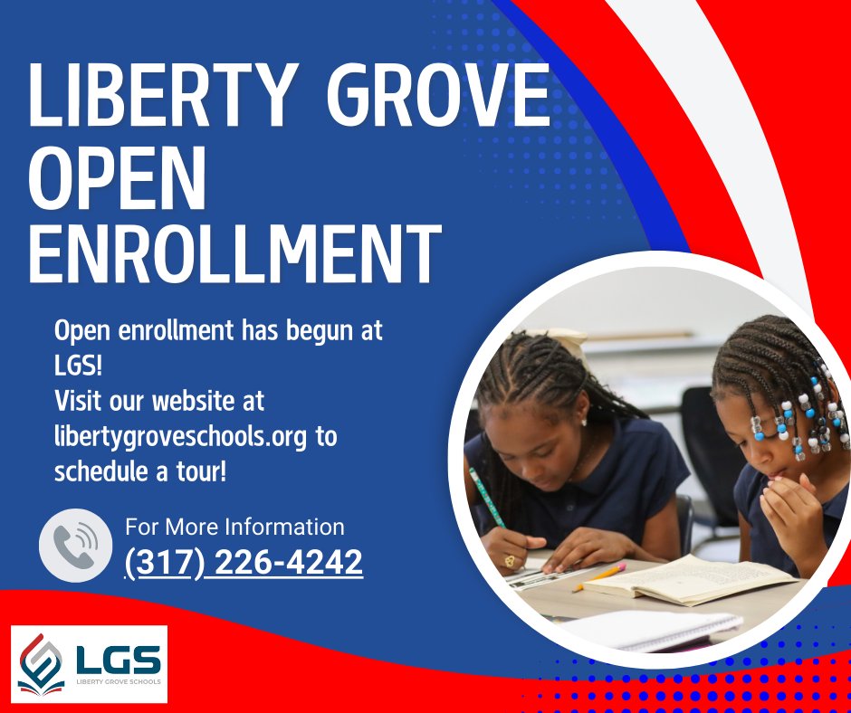 Open Enrollment for Liberty Grove Schools has begun! Get in touch now for a tour!