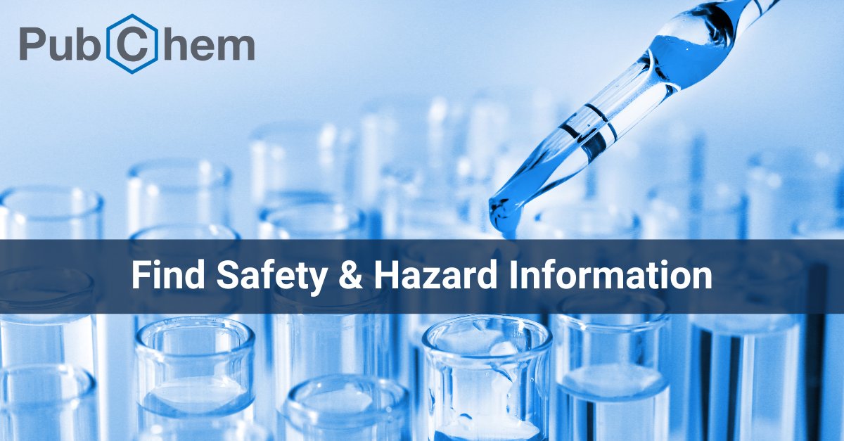 #PubChem regularly publishes detailed safety and hazard information for relevant chemicals! See the CID-LCSS.xml file here: ow.ly/Pt2L50SWbtu