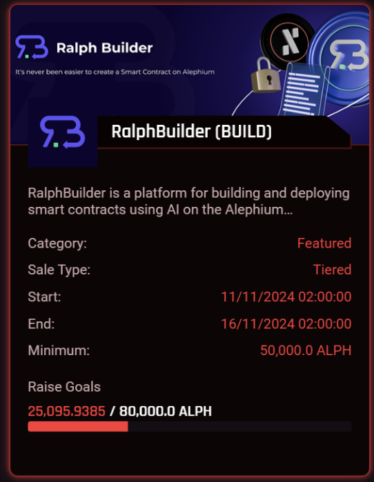 RalphBuilder's tweet photo. 🚀50% of the Minimum Alph Raise reached for RalphBuilder! But to validate and bring this project to life, we still need 25,000 $ALPH. The public sale ends on 11/16/2024 at 02:00 UTC

We’re counting on our community’s support💪!

If, like us, you believe that #RalphBuilder’s AI will streamline development on Alephium and bring in more users, now’s the time to get involved! Let’s make this project a reality together! 
🌐https://t.co/rx8jkhFbcx

#Alephium #LFB $BUILD #AlphPad #LetsFuckinBuild