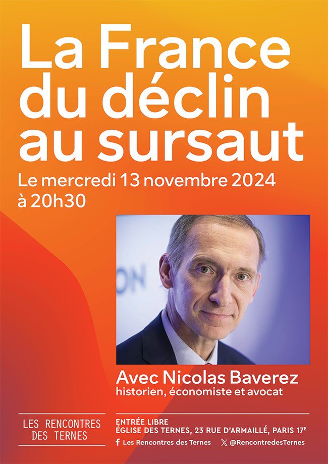 La #RencontredesTernes avec <a href="/NicolasBaverez/">Nicolas Baverez</a>, c’est ce soir ! 

Son intervention aura pour thème : 
La France du déclin au sursaut

➡️ Mercredi 13 novembre à 20h30

Entrée libre, venez nombreux !