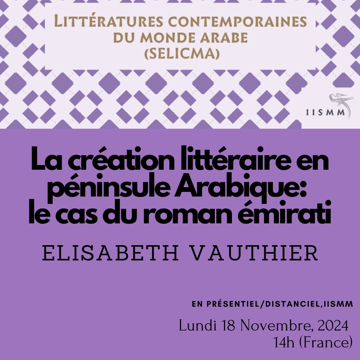 📢[Séminaire] SELICMA - Littératures contemporaines du monde arabe #4
📚La création littéraire en péninsule Arabique : le cas du roman émirati
Avec <a href="/ifporient/">ifpo</a>  <a href="/EHESS_fr/">EHESS</a>  <a href="/iismm_ehess/">IISMM</a> <a href="/IREMAM7310/">IREMAM</a> 
🗓️Lundi 18 novembre | 14-16 h (France)
Infos : ifporient.org/selimcma-2024-…