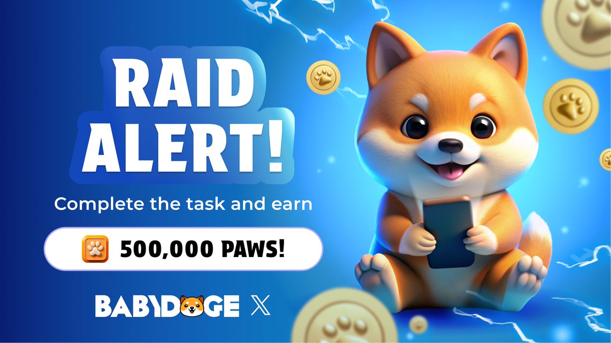 PAWSBabyDoge's tweet photo. 🔥 #BABYDOGE Fam, let’s raid X (Twitter)! 🐾

Post the tweet, complete the task, and grab 500,000 #PAWS as your reward! 🎉 

Let’s show the world what the BabyDoge community is all about!

https://t.co/zQb1yigQbD https://t.co/9Rm2Okr9FR