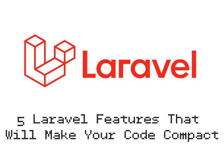 aramayis_m's tweet photo. 5 Laravel Features That Will Make Your Code Compact

Read the article on Medium: https://t.co/YEhoLDDc5u https://t.co/QFLfEYACOG