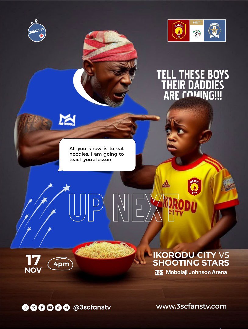 3scfanstv's tweet photo. UP NEXT:

We’re headed to Lagos for #NPFL25 MD12 in a thrilling South West Derby.

Ikorodu City vs Shooting Stars

📍 Mobolaji Johnson Arena
🗓️ November 17
⏰ Kickoff: 4pm

It’s the first #NPFL25 clash between the two sides, and we’re hoping to see our loyal fans packing the arena. 

Let’s bring the energy to Lagos! 💪

Up Shooting!

#IKCSHO | #NPFL25 | #3SC