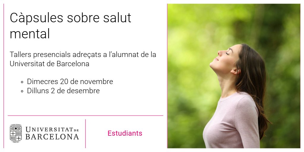 #UBSaludable | 🧘 Noves càpsules formatives sobre autocura i promoció de la salut mental

🫶 No et perdis aquesta oportunitat per aprendre a cuidar-te i millorar el teu benestar emocional!

Pròximes sessions:
🔹 Campus Raval: 20 de novembre | 16:00
🔹 Facultat de Biologia: 2 de