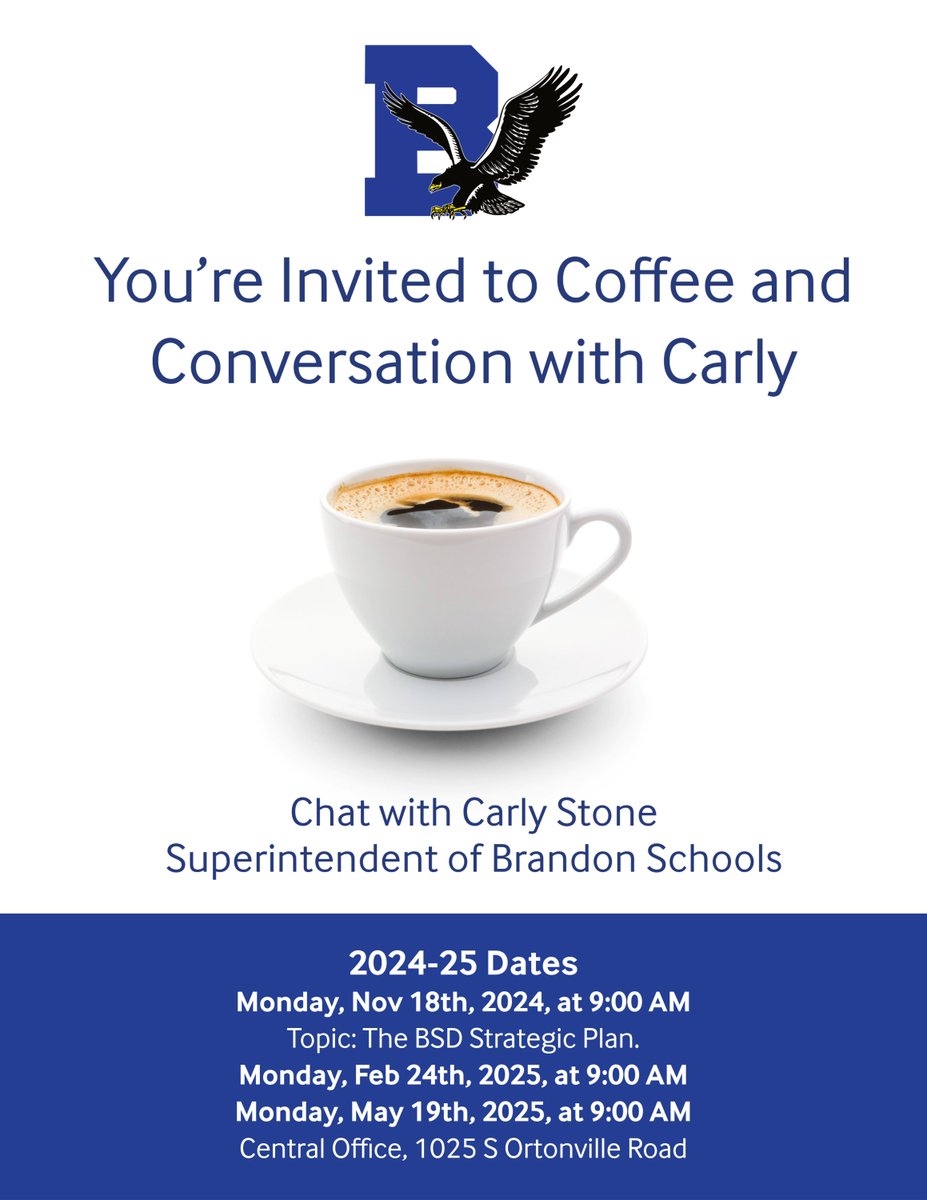 Join Superintendent Carly Stone on Monday November 18th at 9:00am for Coffee and Conversation including a discussion regarding the BSD Strategic Plan.
