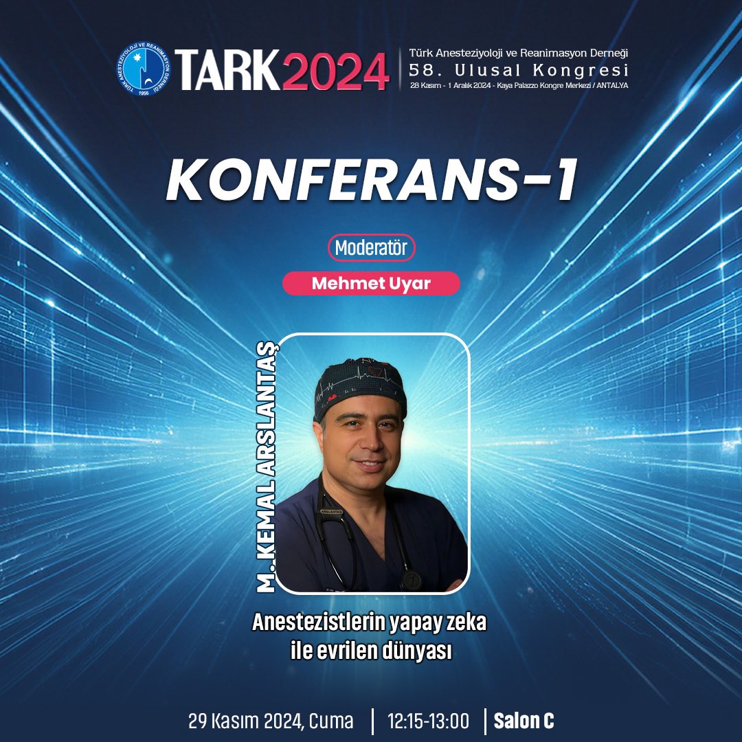 drmustafakemal's tweet photo. 📢 TARK 2024 Kongresi’nde Buluşuyoruz!

“Anestezistlerin Yapay Zeka ile Evrilen Dünyası” başlıklı konuşmamda, yapay zekanın anesteziyolojideki devrim niteliğindeki etkilerini ele alacağım. Gerçek vaka simülasyonları ve yapay zeka uygulamaları ile bu teknolojinin pratiğimizi nasıl dönüştürdüğünü birlikte keşfedeceğiz!

🗓️ Tarih: 29 Kasım 2024
🕒 Saat: 12.15 - 13.00
📍 Yer: C Salonu, TARK 2024

Geleceğin sağlık teknolojilerini deneyimlemek için sizi de bekliyorum!

#Tark #Tark2024 #GeçmiştenGeleceğeGüvenle #TARD #YapayZeka #Anestezi