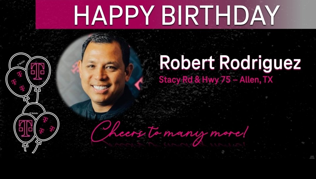 TODAY is a special day across TMO! It is Robert Rodriguez BIRTHDAY!!!!!!!!
We are blessed to have you Robert as part of our Dallas EAST Experience team and be able to CELEBRATE your B-Day with YOU being one of our leaders. Congratulations and I hope you have a GREAT DAY!