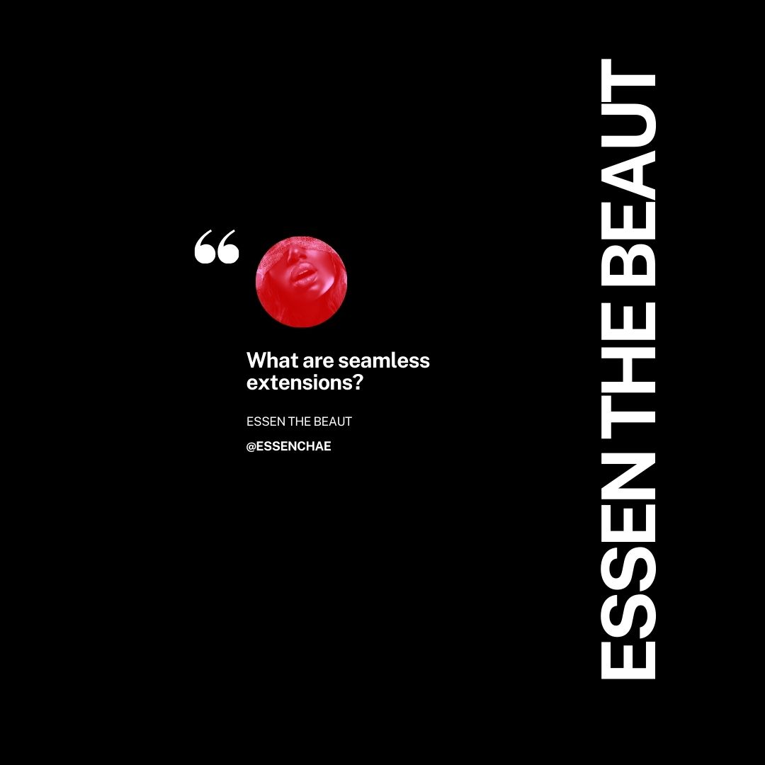 essenchaebeauty's tweet image. Get ready to experience effortless style with our new seamless extensions! ✨ Click the link essenchae.com/blog to browse now. #SeamlessExtensions #EssenTheBeaut