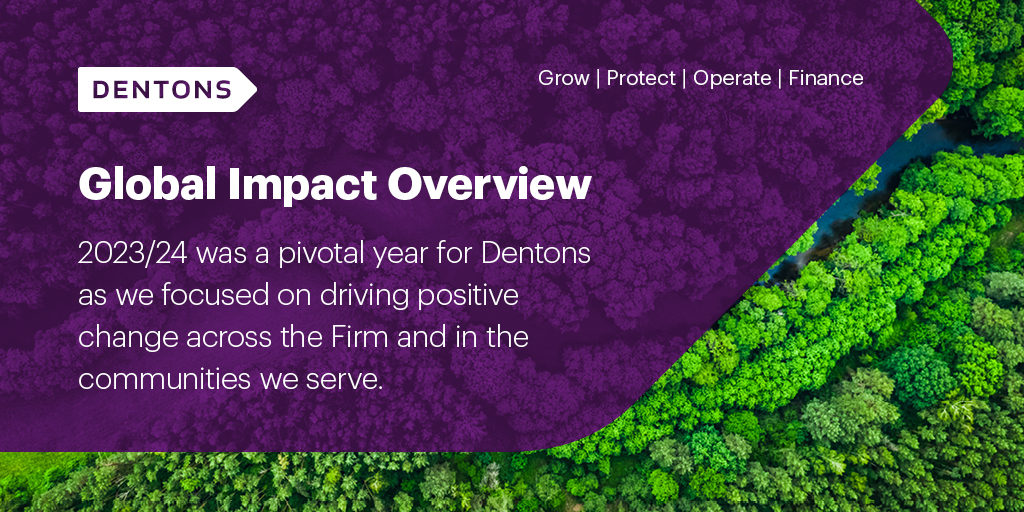 Today we launch our Global Impact Overview, a comprehensive report which outlines the Firm's Environmental, Social and Governance and Sustainability performance dentons.com/en/about-dento…