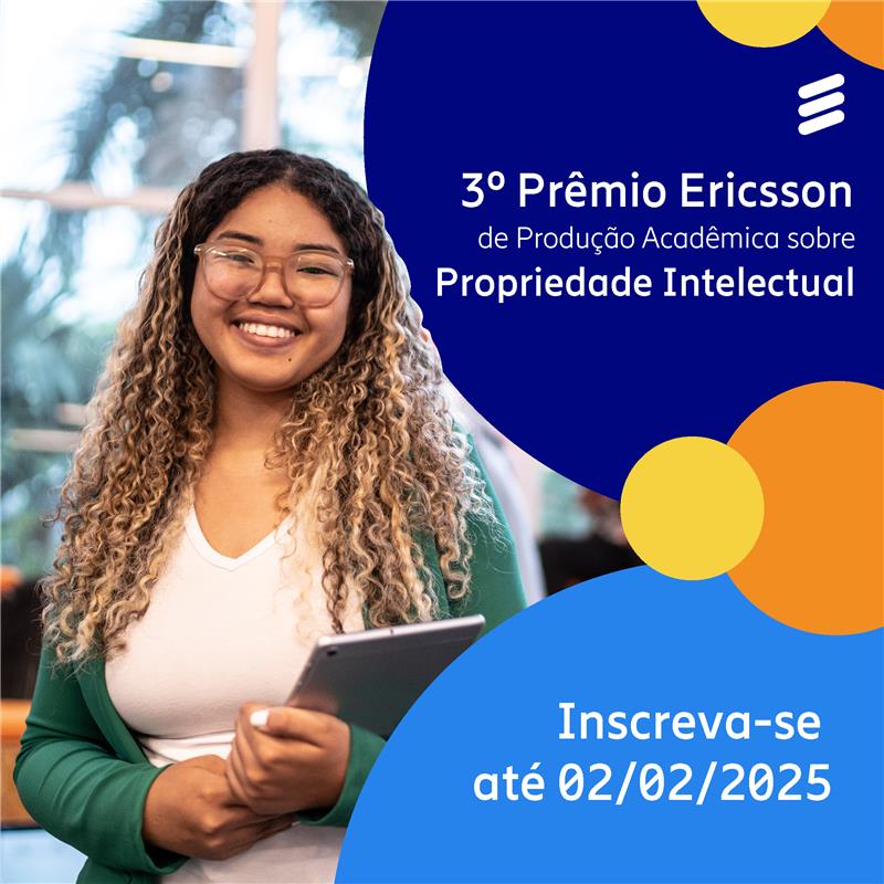 Estão abertas as inscrições para o 3º Prêmio Ericsson de Produção Acadêmica sobre Propriedade Intelectual! Até 2 de fevereiro de 2025, estudantes e profissionais de Direito podem se inscrever. Saiba mais: m.eric.sn/9ZOk50U5XUV